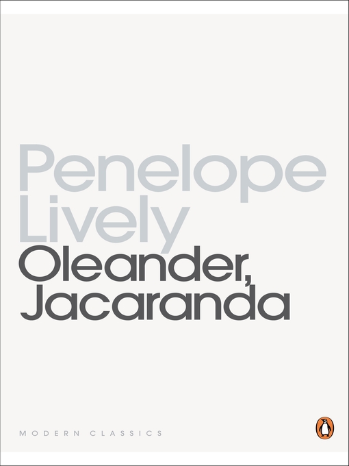 Title details for Oleander, Jacaranda by Penelope Lively - Available